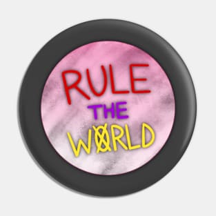 RULE THE WORLD ERA 3 Pin