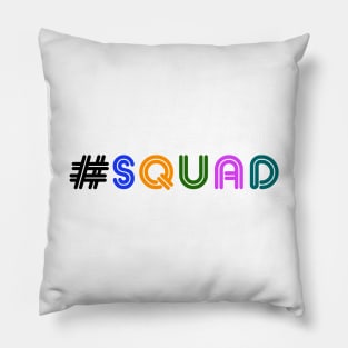 Hashtag Squad Pillow