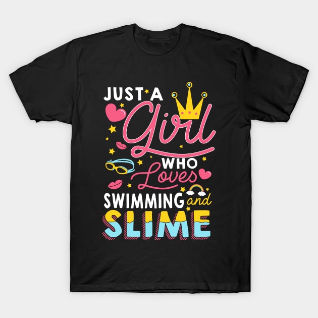 Just A Girl Who Loves Slime T Shirt Queen Party Gifts Girls Just A Girl Who Loves Slime T Shirt Queen Party Gifts Girls