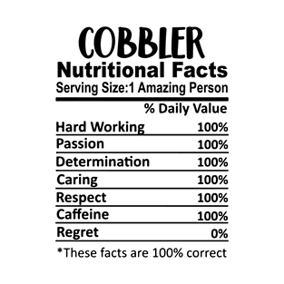 Cobbler Nutrition Facts Funny T-Shirt