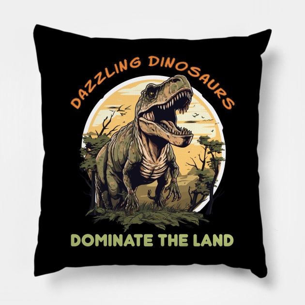 DAZZLING DINOSAURS DOMINATE THE LAND Pillow by Yopi