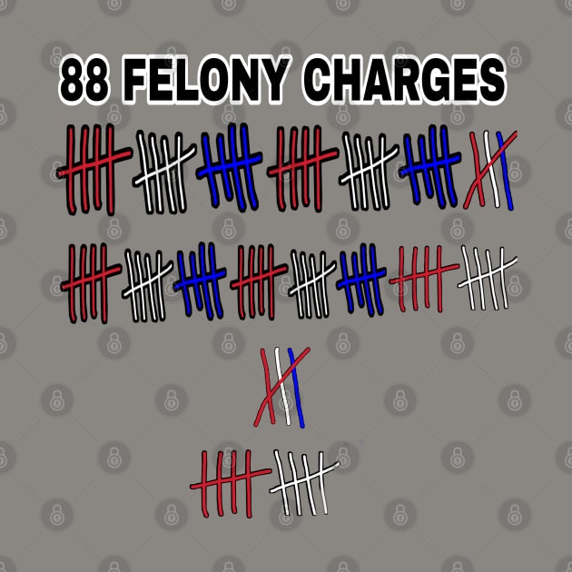 88 FELONY CHARGES - Red, White & Blue - Back by SubversiveWare