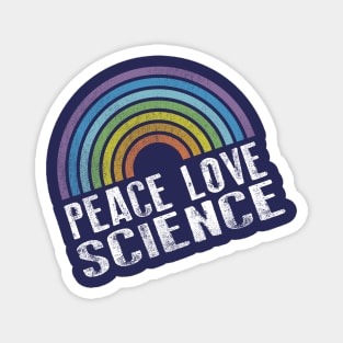 PEACE LOVE SCIENCE - RETRO RAINBOW Magnet