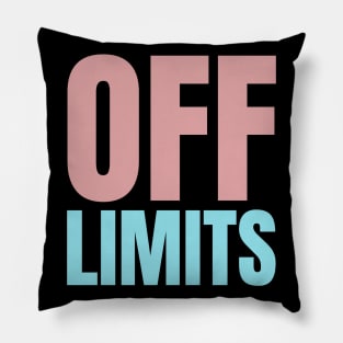 Off Limits Pillow