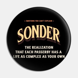 Emotions You Can't Explain Sonder Pin