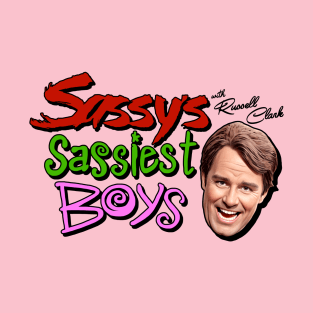Sassy's Sassiest Boys - Phil Hartman SNL T-Shirt