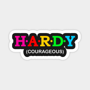 Hardy - Courageous. Magnet