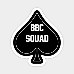 BBC Squad - Queen of Spades Magnet