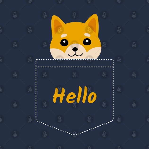 Hello Cute Shiba Inu In Your Pocket by CLPDesignLab