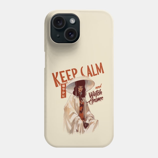 Keep Calm and Watch Anime Phone Case by j.marichkart