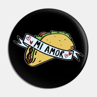 Mi Amor Taco Pin