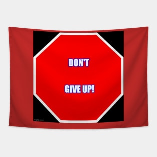 Don't give up! Tapestry