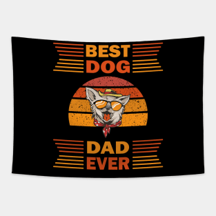 Best Dog Dad Ever Tapestry