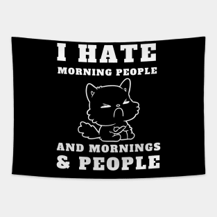 I Hate Morning People And Mornings And People Tapestry