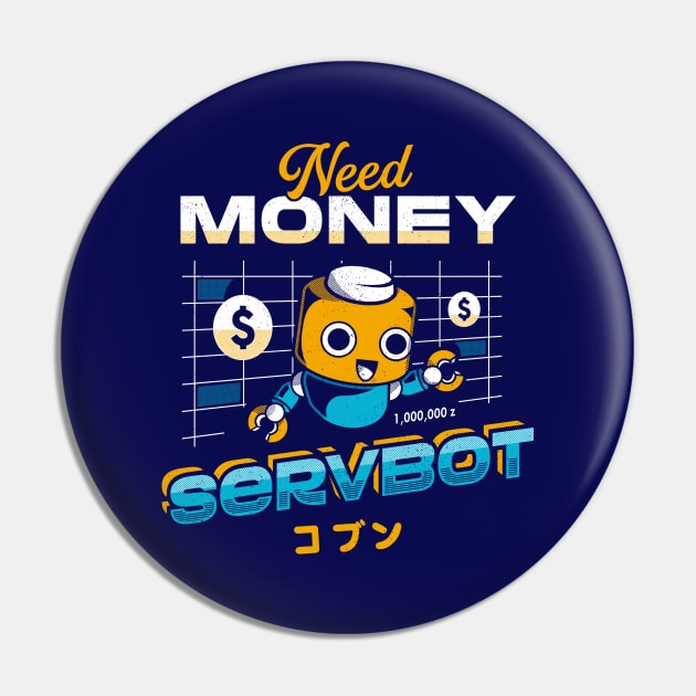 Servbot and Money Pin by logozaste