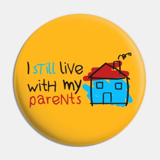 I still live with my parents Pin