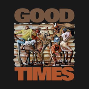 GOOD TIMES DANCE DAY T-Shirt