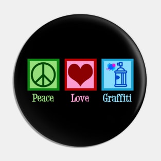 Peace Love Graffiti Pin