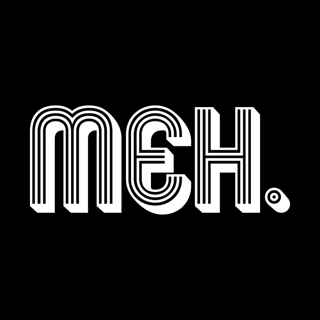 MEH. by SquareClub