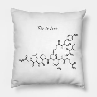Oxytocin - This Is Love Pillow