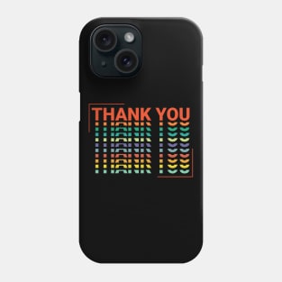 thank you Phone Case