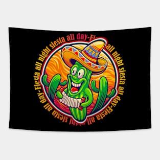 Fiesta all Night Siesta All Day Cinco de Mayo Mexican Fiesta Mexican Cactus wearing sombrero Mexican Hat Tapestry