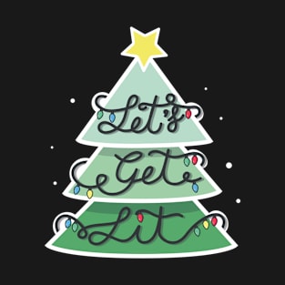 Let's get lit Christmas tree T-Shirt