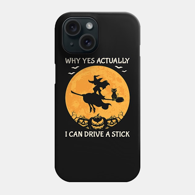 Why Yes Actually I Can Drive a Stick Phone Case by ReeseClaybro