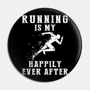 Chasing Dreams - Running-(2) Is My Happily Ever After Tee, Tshirt, Hoodie Pin