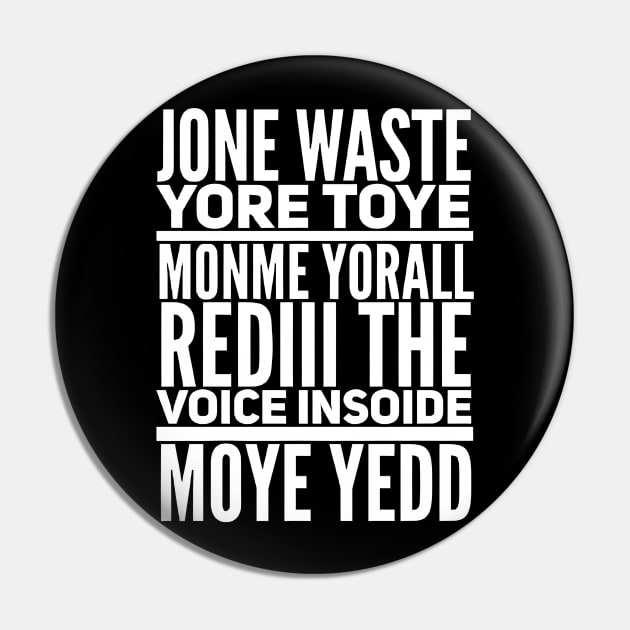 Jone Waste Yore Toye Shirt Funny Jone Waste Your Time Pin by NomiCrafts