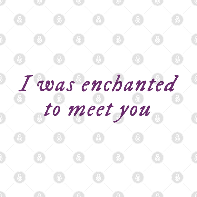 Enchanted lyrics by cozystore