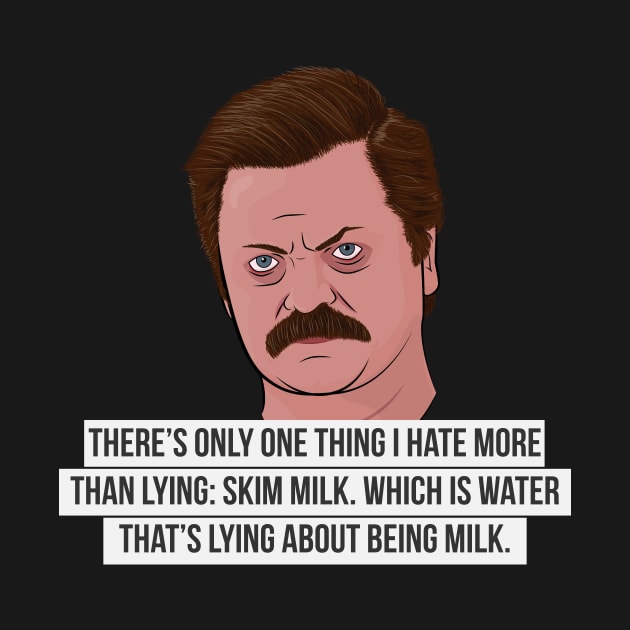 Ron Swanson - Skim Milk by BluPenguin