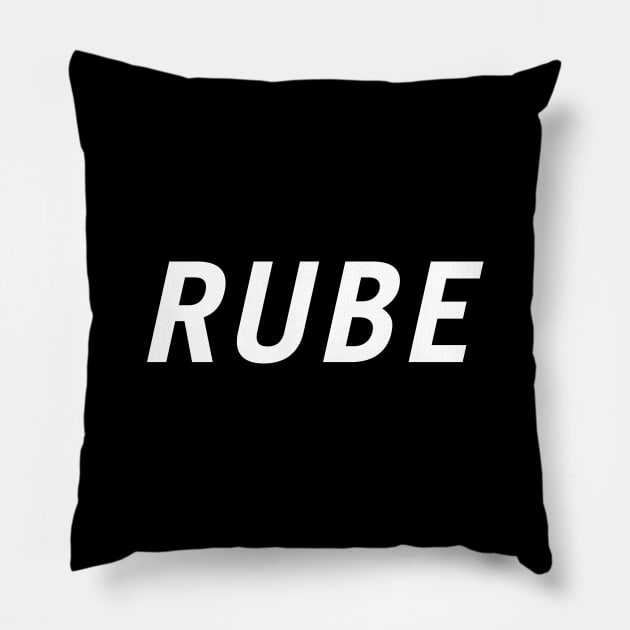 Rube Pillow by PersonShirts