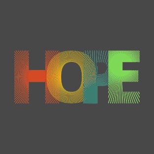 Hope T-Shirt T-Shirt