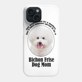 Bichon Frise Mom Phone Case