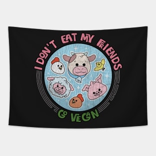 I Don't Eat My Friends - Go Vegan - Retro Cracked Vintage graphic Tapestry