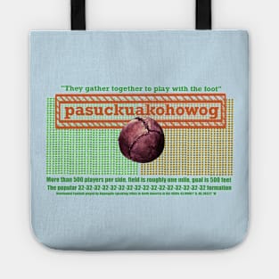 Overlooked Football - Pasuckuakohowog Algonquin Indian Football Double Sided Tote