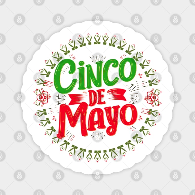 cinco de mayo Magnet by mdr design