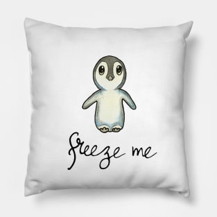 Freeze Me Pillow