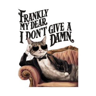 Frankly My Dear, I Don't Give A Damn T-Shirt