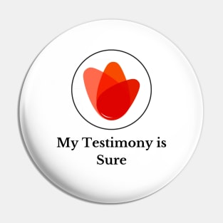 Beautiful Prophecy - Sure Testimony 1 Pin