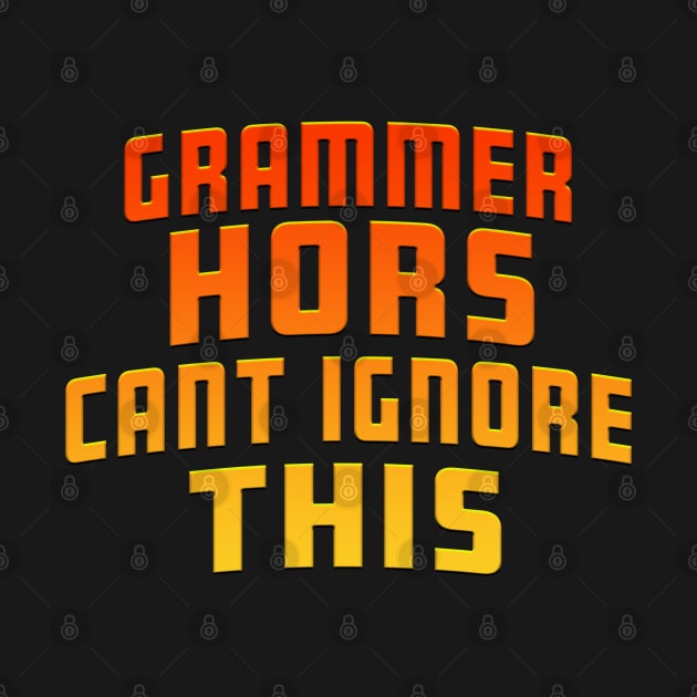 Grammer Hors Cant Ignore This Orange by Shawnsonart