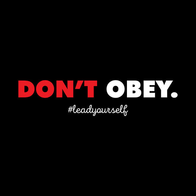 Don't Obey by Immunitee