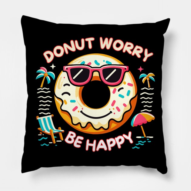 Donut Worry Be Happy Funny Doughnut Pillow by PhotoSphere