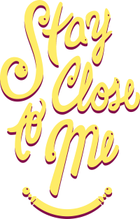 Stay Close to Me (YP) Magnet