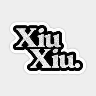 Xiu Xiu Darkwave Fan Art Magnet