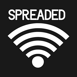 Spreaded like Wifi - PC Geek, PC Builder and Gamer T-Shirt