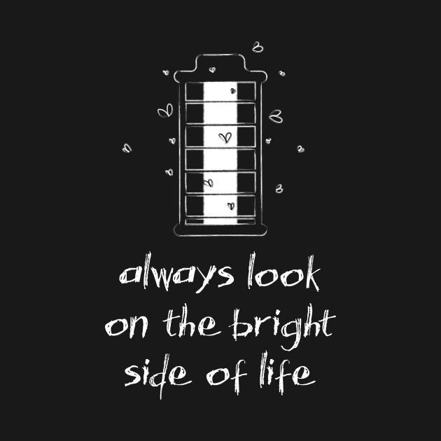 always look on the bright by PAINTMONKEYS