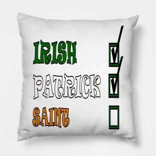 My Names Patrick And I'm Irish Paddys Day Fun Pillow