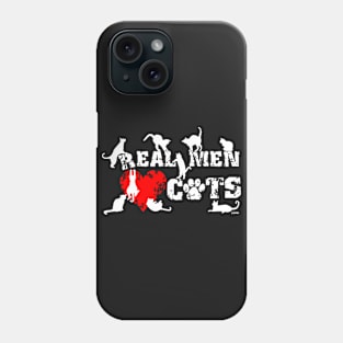 Real men love cats, cats have 9 lives Phone Case